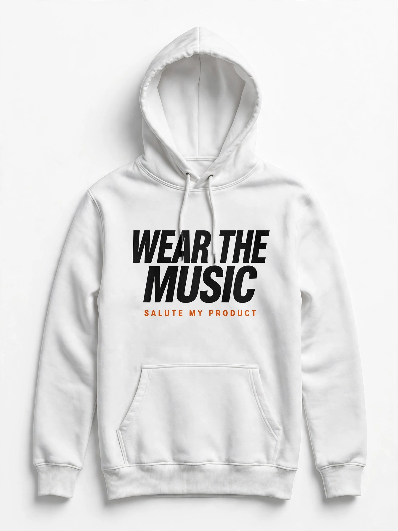 White hoodie with black Wear The Music lettering and orange Salute My Product text